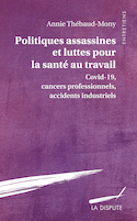 Politiques assassines et luttes pour la santé au travail